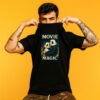 Movie Magic T-Shirt